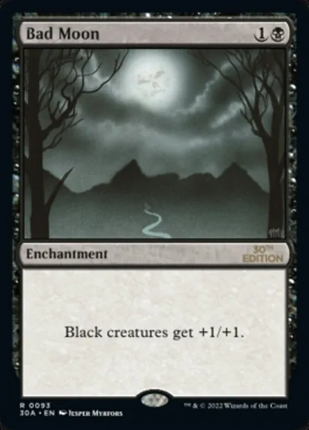 Bad Moon, Magic card 30A 93 — 30th Anniversary Edition set
