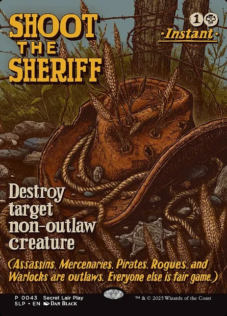 Shoot the Sheriff, Magic card SLP 43 — Secret Lair Promo set