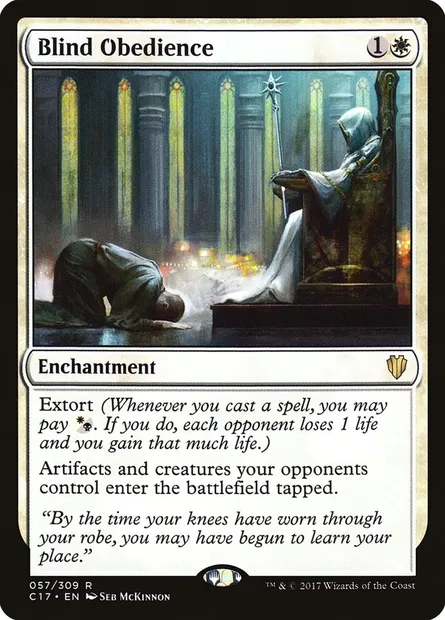 Blind Obedience, Magic card C17 57 — Commander 2017 set