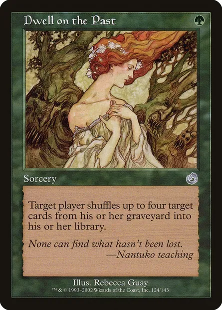Dwell on the Past, Magic card TOR 124 — Torment set