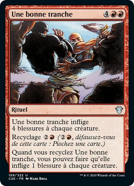 Une bonne tranche, carte Magic C20 159 — extension Commander 2020