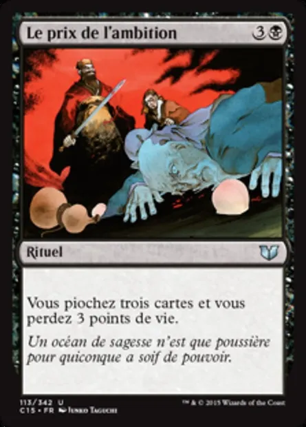 Le prix de l'ambition, carte Magic C15 113 — extension Commander 2015