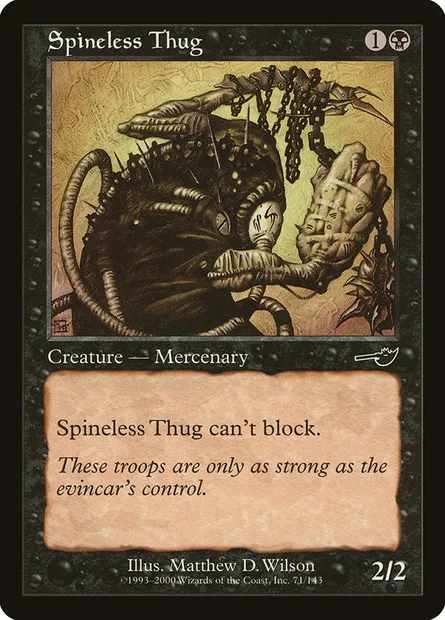 Spineless Thug, Magic card NEM 71 — Nemesis set