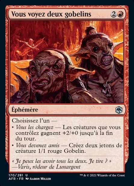 Vous voyez deux gobelins, carte Magic AFR 170 — extension Forgotten Realms: Aventures dans les Royaumes Oubliés