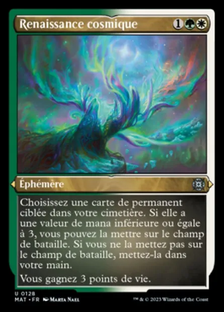 Renaissance cosmique, carte Magic MAT 128 — extension L'invasion des machines : le jour d'après