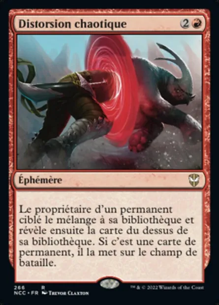 Distorsion chaotique, carte Magic NCC 266 — extension New Capenna Commander