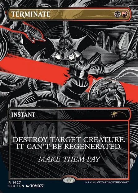 Terminate, Magic card SLD 1427 — Secret Lair Drop set