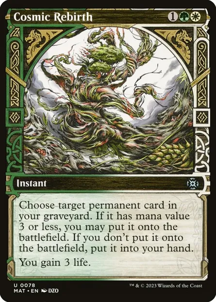 Cosmic Rebirth, Magic card MAT 78 — March of the Machine: The Aftermath set