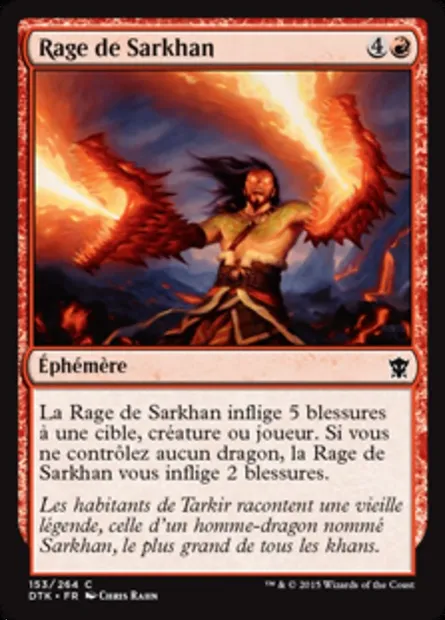 Rage de Sarkhan, carte Magic DTK 153 — extension Les Dragons de Tarkir
