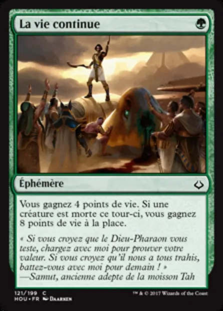 La vie continue, carte Magic HOU 121 — extension L’âge de la destruction