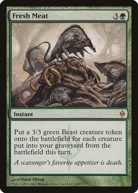 Fresh Meat, Magic card NPH 109 — New Phyrexia set