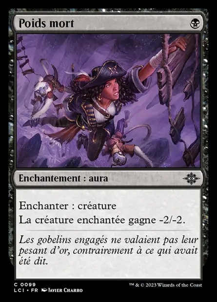 Poids mort, carte Magic LCI 99 — extension The Lost Caverns of Ixalan