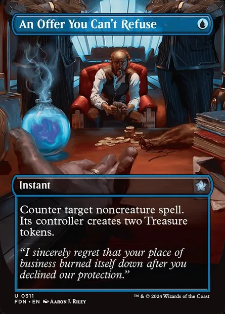 An Offer You Can't Refuse, Magic card FDN 311 — Foundations set