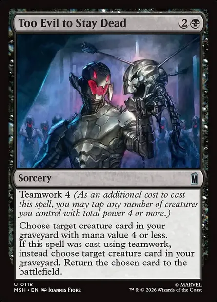 Too Evil to Stay Dead, Magic card MSH 118 — Marvel Super Heroes set