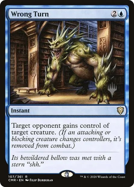 Wrong Turn, Magic card PCMR 107p — Commander Legends Promos set