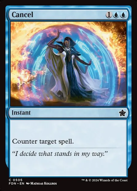 Cancel, Magic card FDN 505 — Foundations set