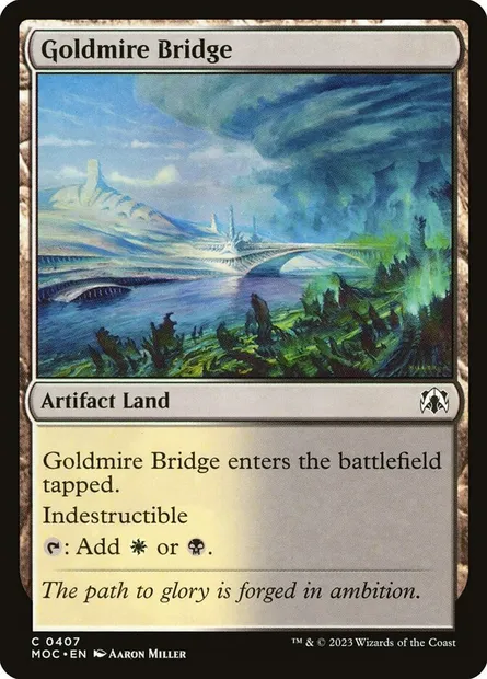 Goldmire Bridge, Magic card MOC 407 — March of the Machine Commander set