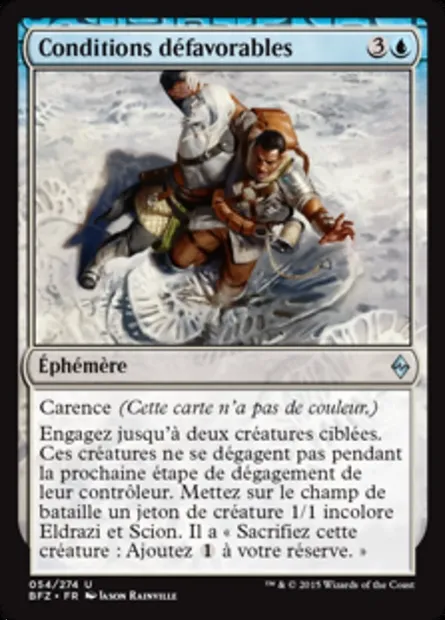 Conditions défavorables, carte Magic BFZ 54 — extension La bataille de Zendikar