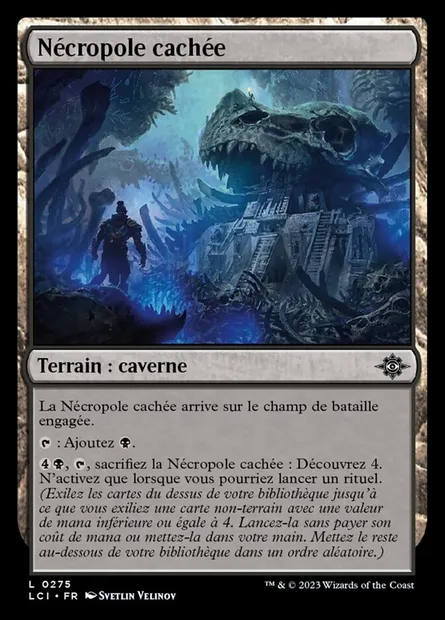 Nécropole cachée, carte Magic LCI 275 — extension The Lost Caverns of Ixalan