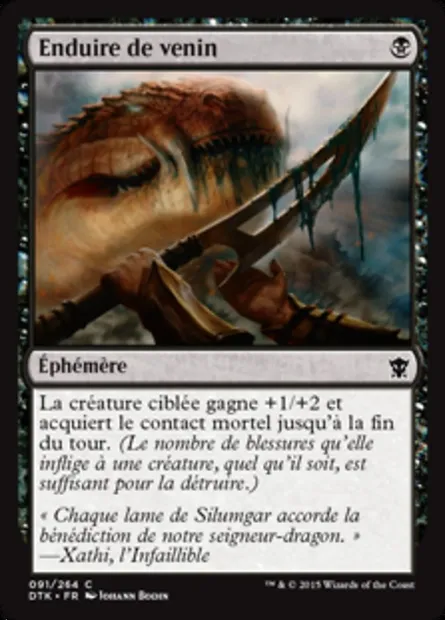 Enduire de venin, carte Magic DTK 91 — extension Les Dragons de Tarkir