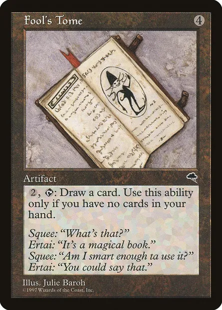Fool's Tome, Magic card TMP 289 — Tempest set
