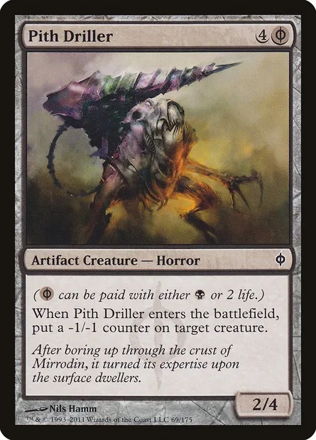 Pith Driller, Magic card NPH 69 — New Phyrexia set