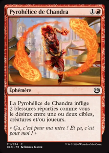 Pyrohélice de Chandra, carte Magic KLD 111 — extension Kaladesh