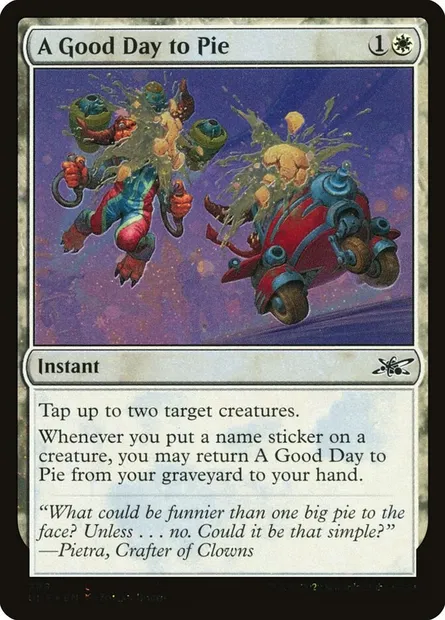 A Good Day to Pie, Magic card UNF 298 — Unfinity set