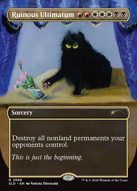 Ruinous Ultimatum, Magic card SLD 2689 — Secret Lair Drop set