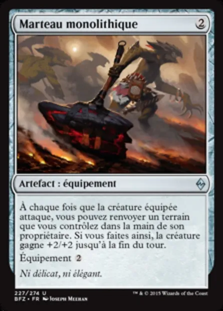 Marteau monolithique, carte Magic BFZ 227 — extension La bataille de Zendikar