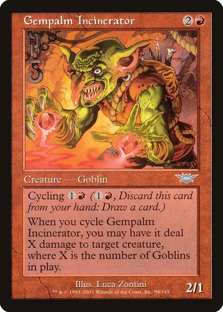 Gempalm Incinerator, Magic card LGN 94 — Legions set