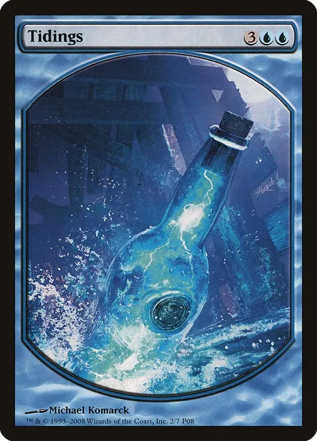 Tidings, Magic card P08 2 — Magic Player Rewards 2008 set