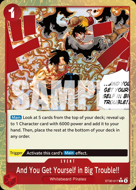 And You Get Yourself in Big Trouble!!, One Piece card ST30-017 — Luffy & Ace set