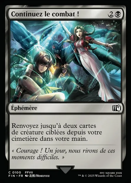 Continuez le combat !, carte Magic FIN 100 — extension Final Fantasy