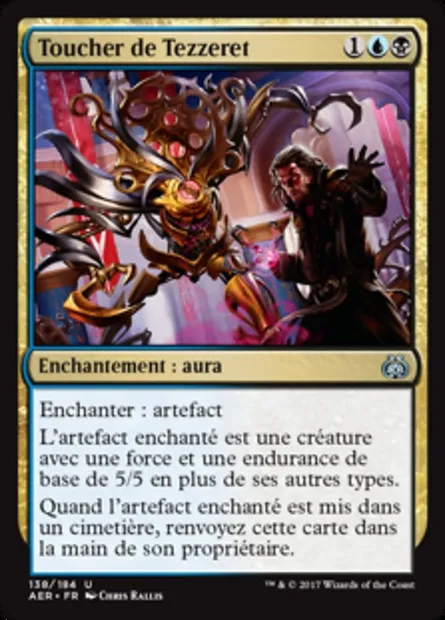 Toucher de Tezzeret, carte Magic AER 138 — extension La révolte éthérique