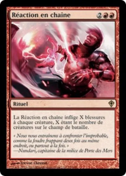 Réaction en chaîne, carte Magic WWK 74 — extension Worldwake