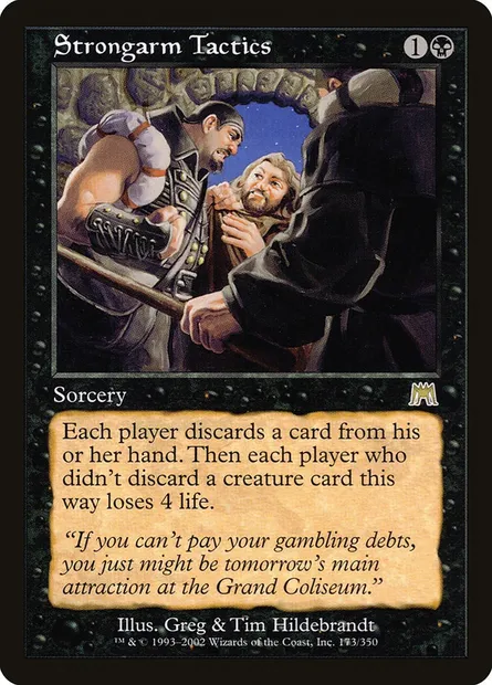 Strongarm Tactics, Magic card ONS 173 — Onslaught set