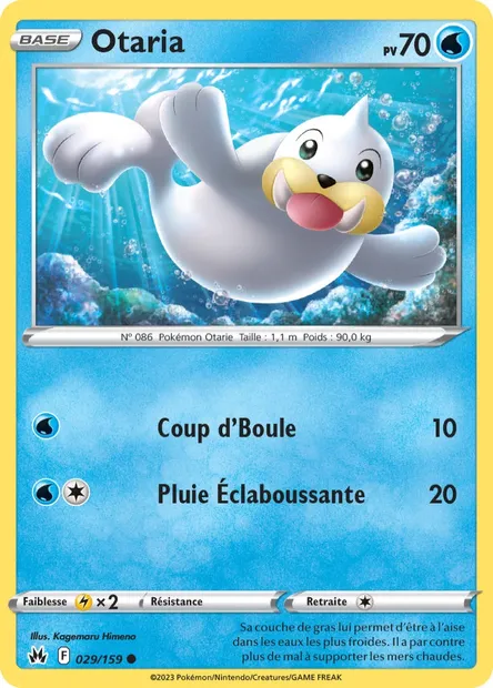 Otaria, carte Pokémon CRZ 029 — extension Zénith Suprême