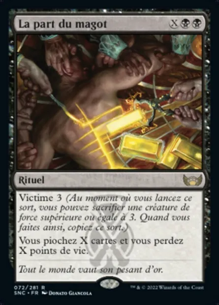 La part du magot, carte Magic SNC 72 — extension Les rues de la Nouvelle-Capenna