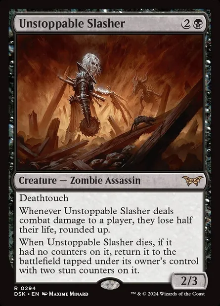 Unstoppable Slasher, Magic card DSK 294 — Duskmourn: House of Horror set