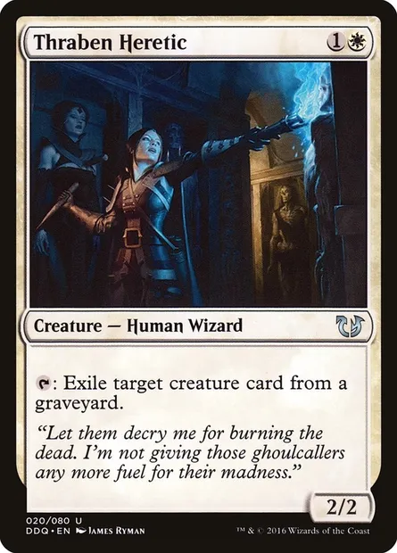 Thraben Heretic, Magic card DDQ 20 — Duel Decks: Blessed vs. Cursed set