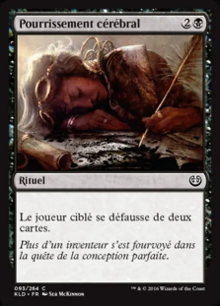 Pourrissement cérébral, carte Magic KLD 93 — extension Kaladesh
