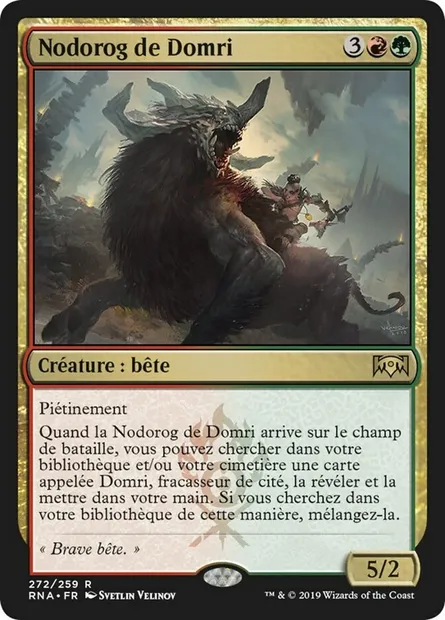 Nodorog de Domri, carte Magic RNA 272 — extension L'allégeance de Ravnica