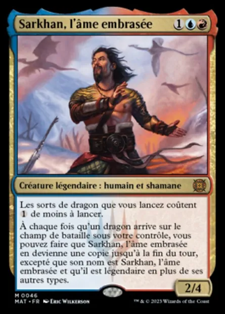 Sarkhan, l'âme embrasée, carte Magic MAT 46 — extension L'invasion des machines : le jour d'après