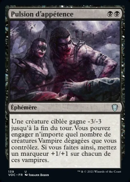 Pulsion d'appétence, carte Magic VOC 139 — extension Crimson Vow Commander