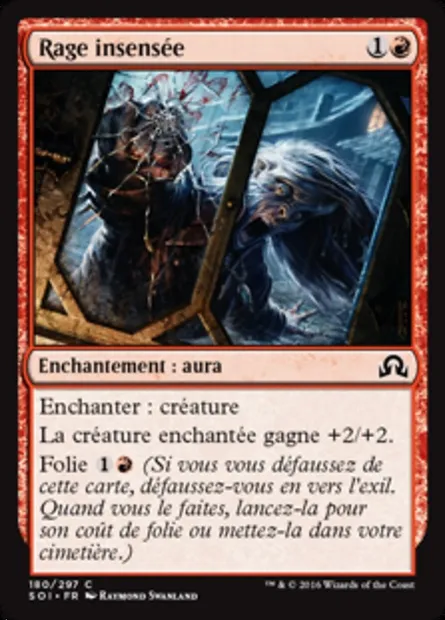 Rage insensée, carte Magic SOI 180 — extension Ténèbres sur Innistrad