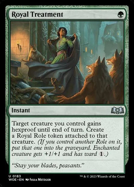 Royal Treatment, Magic card WOE 183 — Wilds of Eldraine set