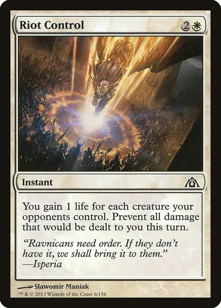 Riot Control, Magic card DGM 6 — Dragon's Maze set