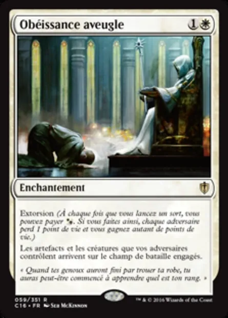 Obéissance aveugle, carte Magic C16 59 — extension Commander 2016