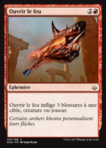 Ouvrir le feu, carte Magic HOU 105 — extension L’âge de la destruction
